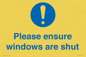 Please ensure windows are shut